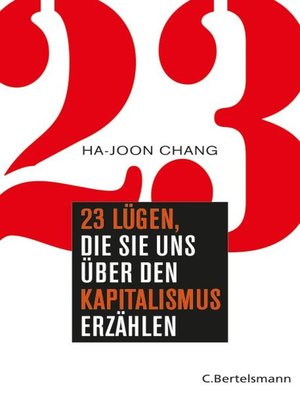 cover image of 23 Lügen, die sie uns über den Kapitalismus erzählen